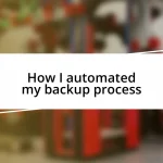 How I automated my backup process