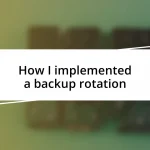 How I implemented a backup rotation