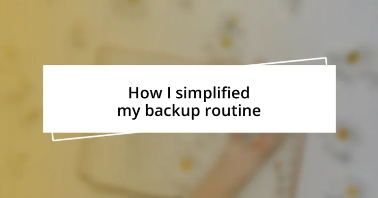 How I simplified my backup routine