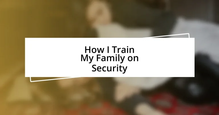 How I Train My Family on Security