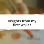 Insights from my first wallet