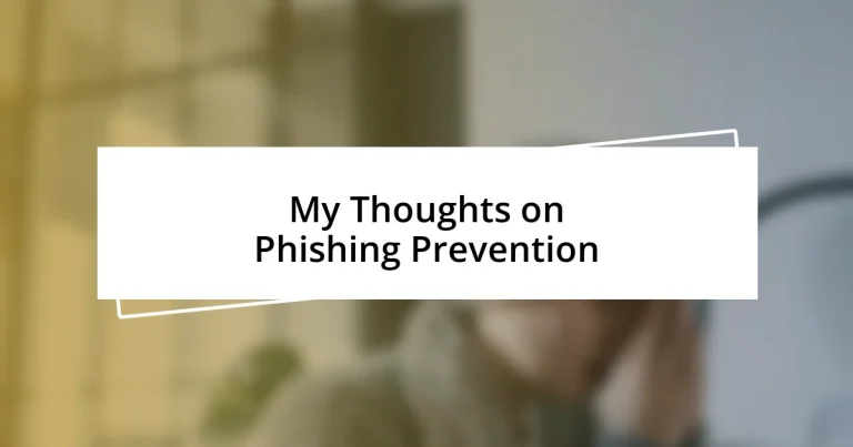 My Thoughts on Phishing Prevention