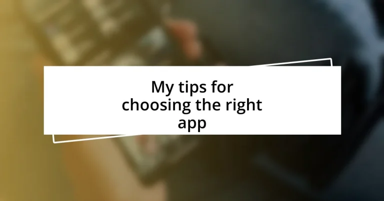 My tips for choosing the right app